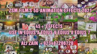 Edius X 9 5 Edius 8  5D Animation Effects 2021  Best Effects For Wedding Video Mixing #ZSMFILMS'S