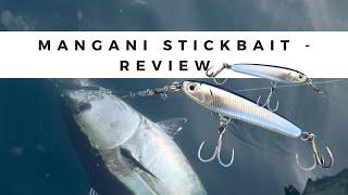 MANGANI STICKBAIT - Review