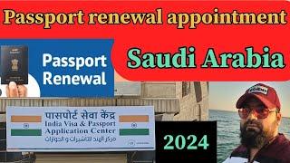Passport renewal appointment Saudi Arabia | Indian embassy appointment booking for passport renewal
