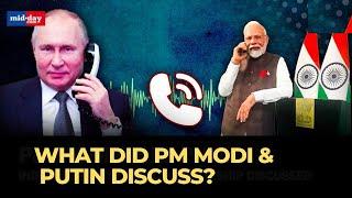 Modi-Putin Conversation: PM Modi dials Russian President Putin, discuss India-Russia partnership