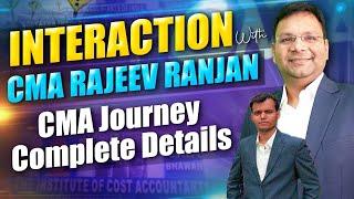 Interaction with CMA Rajeev Ranjan | Govt Job After CMA | CMA Journey