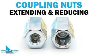 Coupling Nuts, Extension Nuts, & Reducer Nuts | Fasteners 101