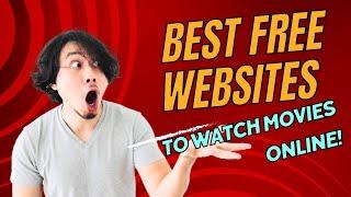 Top 10 Best FREE WEBSITES to Watch Movies Online!