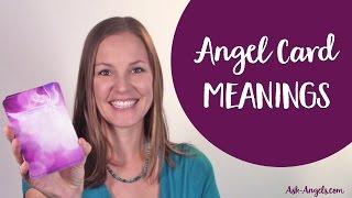 Angel Card Meanings... Deciphering the Deeper Meaning In Your Oracle Card Readings