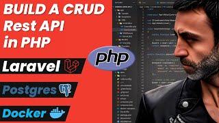 PHP CRUD Rest API using Laravel, Composer, Postgres, Docker and Docker Compose