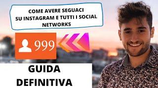 COME AVERE SEGUACI SU INSTAGRAM E TUTTI I SOCIAL NETWORKS ( GUIDA DEFINITIVA ) - CHRISTIAN MUSELLA