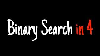 Binary search in 4 minutes