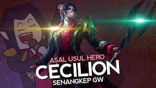 Asal Usul Hero Cecilion Senangkep Gw - Mobile Legends Bang Bang Indonesia