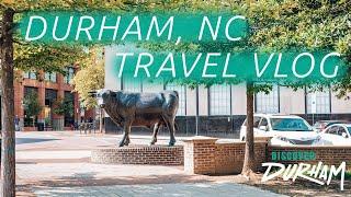 THINGS TO DO IN DURHAM, NORTH CAROLINA | Discover Durham Where to Eat, Where to Stay, and What to Do