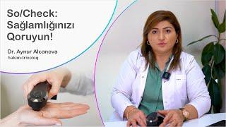 So/Check müayinəsi | "Happy Smile" klinikası | Trixoloq Dr. Aynur Alcanova