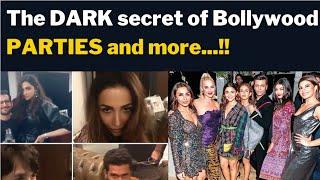 The DARK secret of Bollywood PARTIES and more...!!