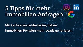 5 Tipps für mehr Immobilien-Anfragen über Performance Marketing. Leads über Meta und Google.