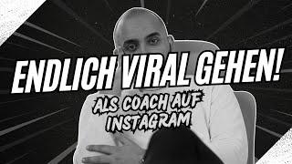 Als Coach oder Berater auf Instagram viral gehen!