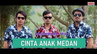 Lagu Batak Terbaru 2020 - Cinta Anak Medan DAONIMARA Trio Original Video