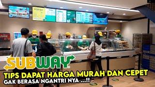 Subway Indonesia The Breeze BSD | Cara gak berasa ngantri di subway