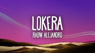 LOKERA - Rauw Alejandro x Lyanno x Brray