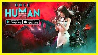 Once Human Mobile - Sobrevivência Mundo Aberto (Android/IOS) Gameplay