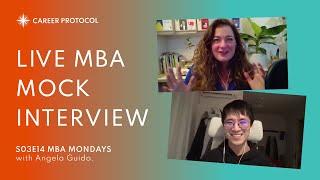 MBA Mock Interview! | Live MBA Interview Prep with a Real MBA Applicant