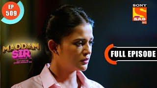 The Ghost Of Love Has Risen - Maddam Sir - Ep 509 - Full Episode - 24 May 2022