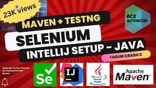 [2023]: Selenium + Java + Maven +  TestNg in Intellij setup