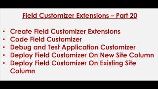 Complete Overview Of Field Customizer | SharePoint Framework Extensions | SPFx Tutorial -Part 20