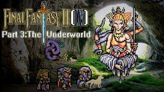 #FinalFantasyIV Final Fantasy II (4) SNES - ULTIMATE GUIDE - Part 3: The Underworld
