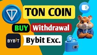 Ton Buy kaise kare on Bybit | TON Withdrawal kaise kare | ton transfer kaise kare | ALL BTC