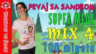  Super MEGA MIX 4  Pevaj Sa Sandrom | Dečije pesme | Dečije priče