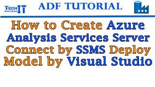 How to Create Azure Analysis Services Server, Connect by SSMS, Deploy Model by Visual Studio