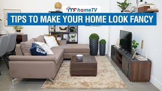 Tips To Make Your Home Look Fancy | MF Home TV