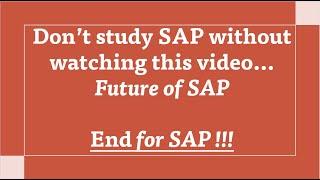 scope of sap | future of sap | future of sap s4hana | sap complete details | sap mm online course