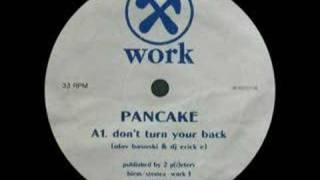 Pancake - Don't Turn Your Back [1993]