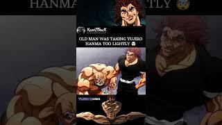 Man Underestimate Yujiro Hanma  || #shorts #anime #bakithegrappler