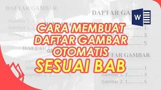 Cara Membuat Daftar Gambar Otomatis Sesuai BAB