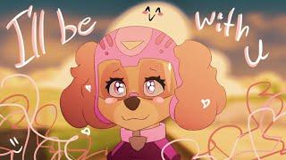 Bracelet (I'll be with you) | A PAW Patrol fan Animation