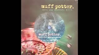 Muff Potter - Heute wird gewonnen bitte  (Full Album)