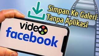 Cara Mengunduh Video Facebook