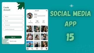 How to create Social Media App in Android Studio || Part 15