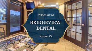 Welcome to Bridgeview Dental