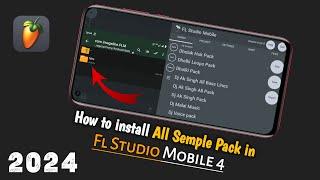 How to install Sample Pack in Fl Studio Mobile App | How to Add Sample Pack in Fl Studio Mobile 2024