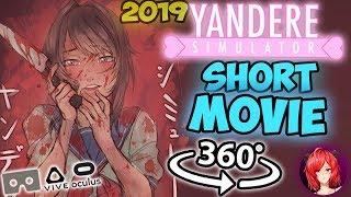 A Yandere Sim Short Movie 360: Yandere Simulator 360 VR