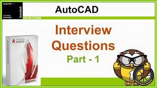 AutoCAD Interview Question - Part 1