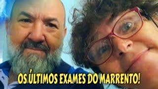 OS ÚLTIMOS EXAMES DO MARRENTO!