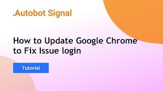 How to update Google Chrome, to fix Quotex Login Issue