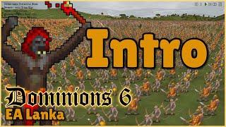 Intro, EA Lanka | Dominions 6 | Mu Plays