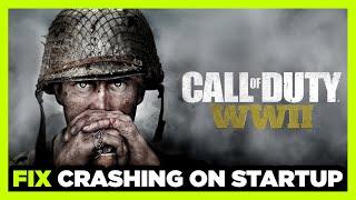How to FIX Call Of Duty: WW2 Crashing on Startup!