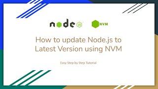 How To Update Nodejs to latest Version With NVM?