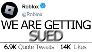 Roblox Is Getting SUED... (AGAIN)