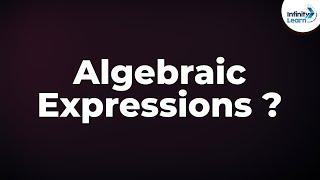 Basics of Algebraic Expressions (GMAT/GRE/CAT/Bank PO/SSC CGL) | Don't Memorise