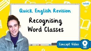 What Are the Different Word Classes? | KS2 English Concept for Kids